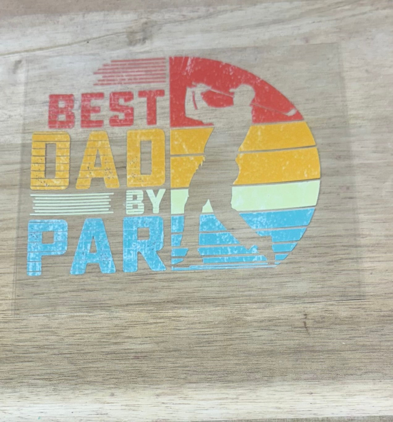 Best Dad By Par A47