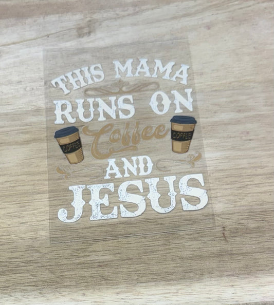 This Mama Runs On Coffee And Jesus A92