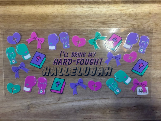 Hard Fought Hallelujah B144